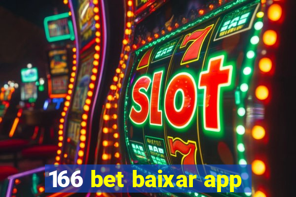 166 bet baixar app